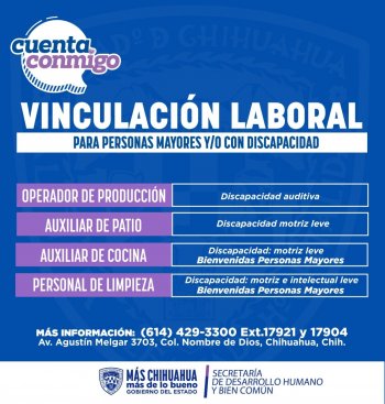 Secretaría de Desarrollo Humano y Bien Común anuncia vacantes para personas con discapacidad y adultos mayores en Chihuahua