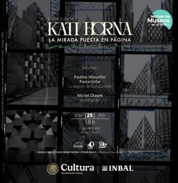 Casa Estudio Diego Rivera y Frida Kahlo ofrece visita guiada a la exposición de Kati Horna en Noche de Museos