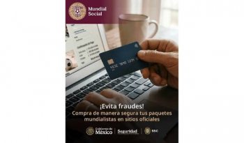 SSPC y SSC alertan sobre fraudes digitales con ofertas falsas de viajes para el Mundial 2026