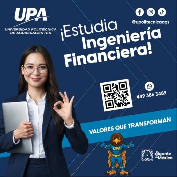 UPA abre nueva carrera de Ingeniería Financiera para el próximo ciclo escolar