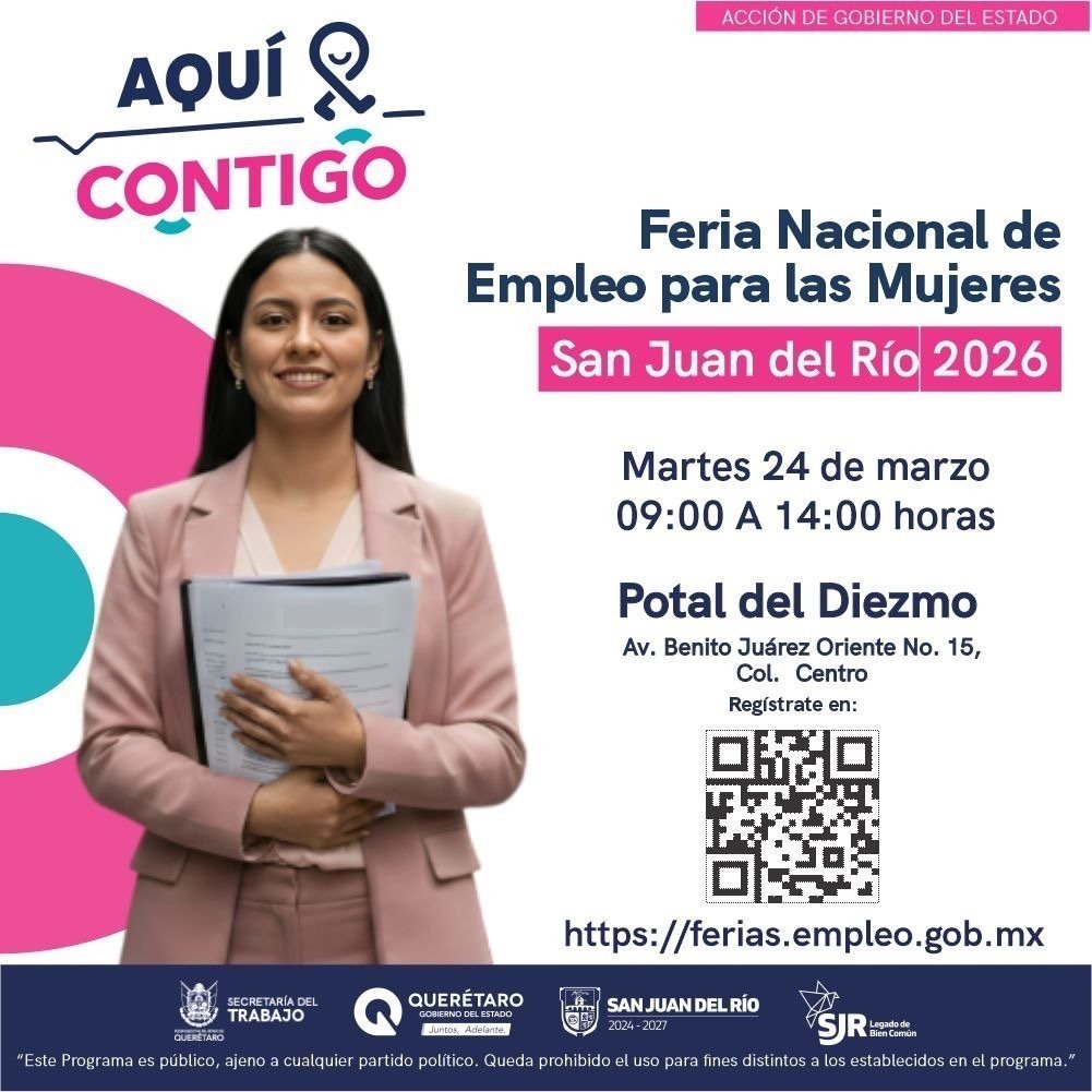 Secretar&iacute;a del Trabajo invita a la primera Feria Nacional de Empleo para las Mujeres 2026 en San Juan del R&iacute;o