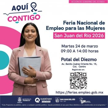 Secretaría del Trabajo invita a la primera Feria Nacional de Empleo para las Mujeres 2026 en San Juan del Río