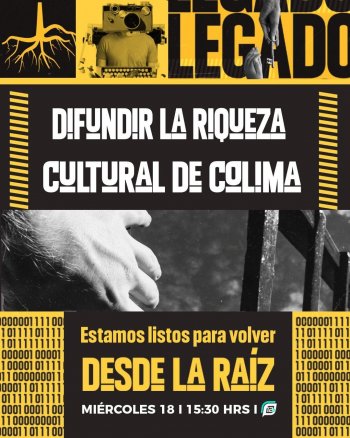 ICRTV estrena 'Desde la raíz', programa para visibilizar la identidad cultural de Colima