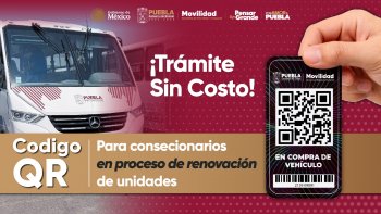 Gobierno de Puebla implementa QR para renovación ordenada del transporte público