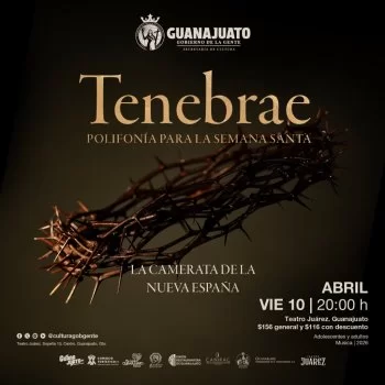 Teatro Juárez albergará concierto de polifonía sacra para Semana Santa con La Camerata de la Nueva España