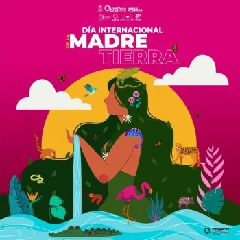 COQHCYT invita a actividades por el Día Internacional de la Madre Tierra en Quintana Roo