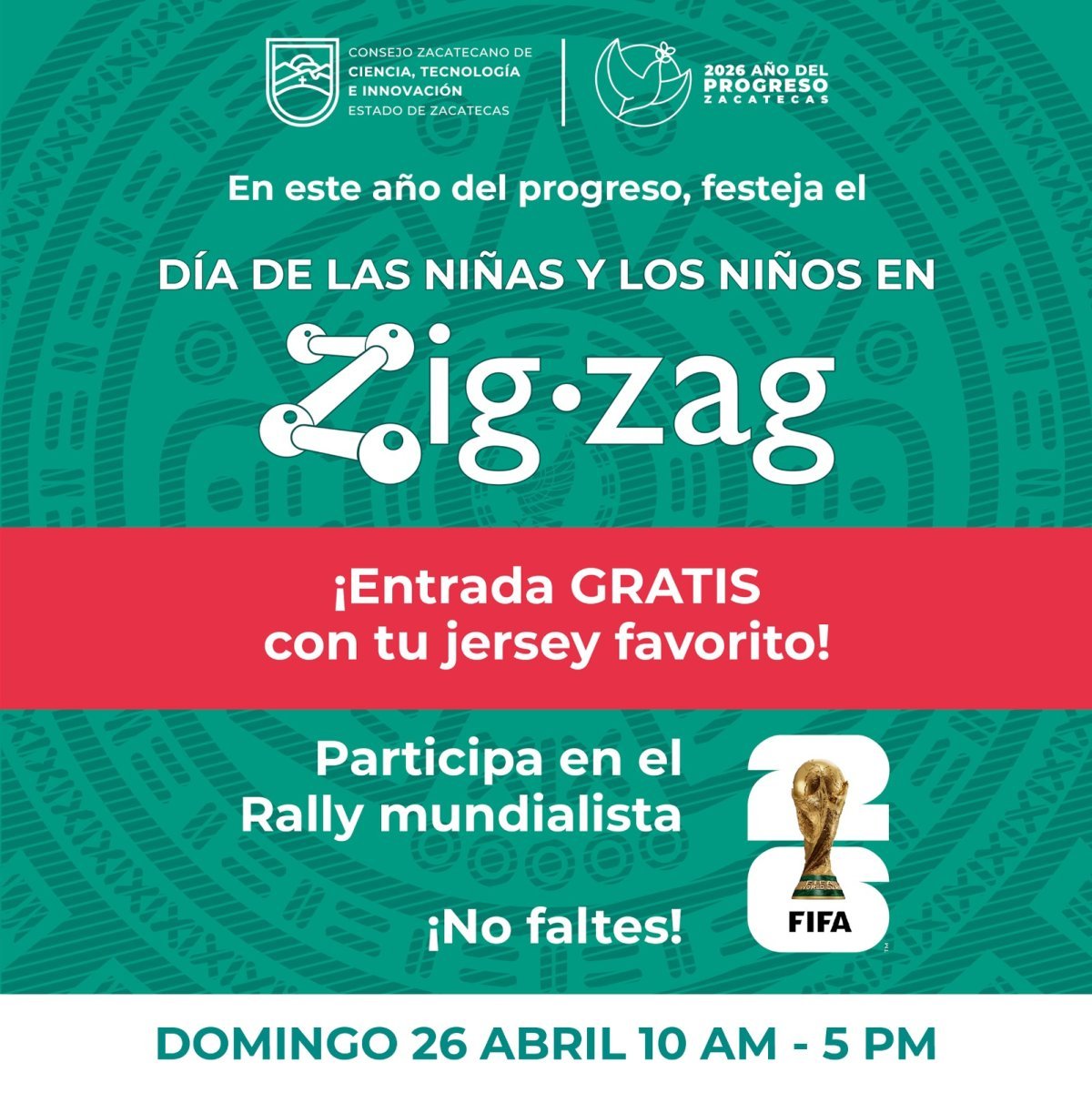 Invita Gobierno de Zacatecas a festejar el D&iacute;a de las Ni&ntilde;as y los Ni&ntilde;os con Rally Zigzag rumbo al Mundial 2026