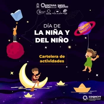 COQHCYT invita a celebrar Día del Niño con actividades científicas en planetarios