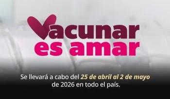 Semana Nacional de Vacunación 2026 busca aplicar 1.7 millones de dosis