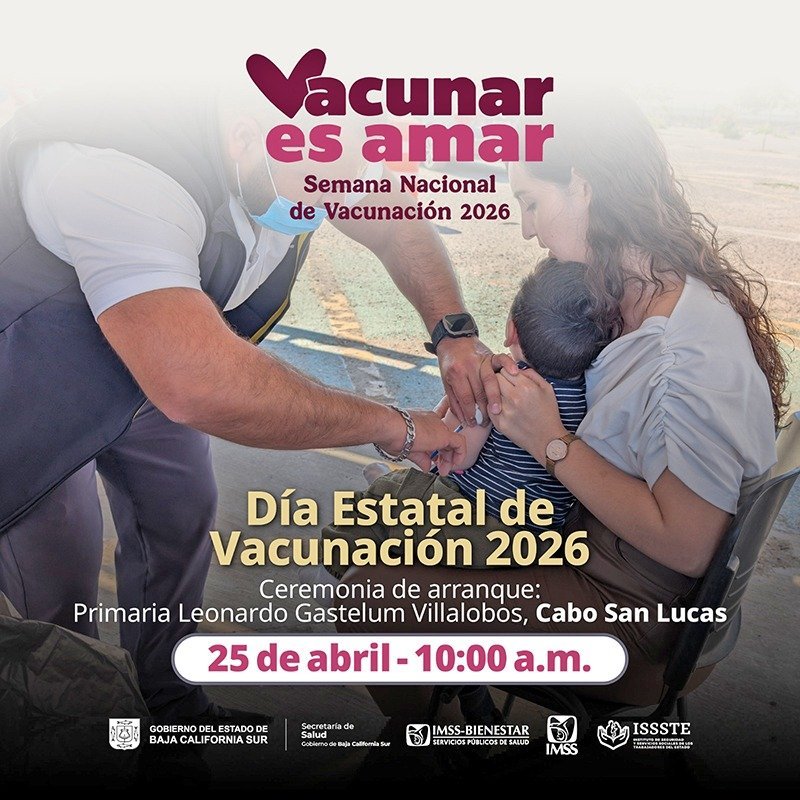 Baja California Sur inicia Semana Nacional de Vacunación 2026 con más de 90 puestos