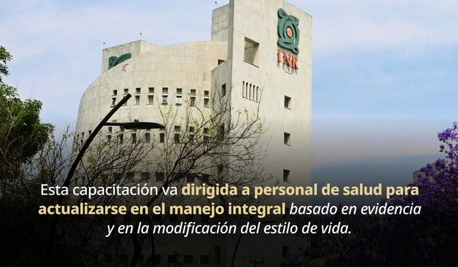 INRLGII impartirá curso de nutrición basada en evidencia para enfermedades crónicas