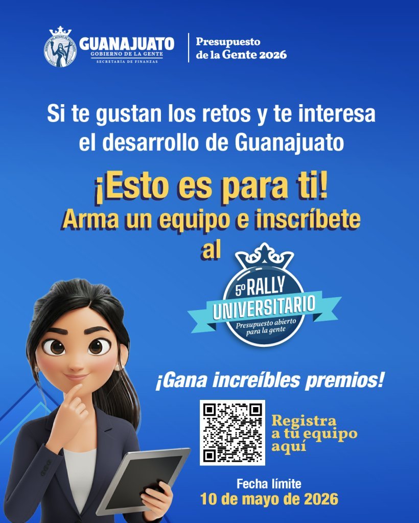 Estudiantes de Guanajuato podrán ganar premios en el 5° Rally Universitario de Presupuesto Abierto