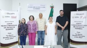 Instalan comité que seleccionará experiencias docentes sobre la Nueva Escuela Mexicana en Guerrero