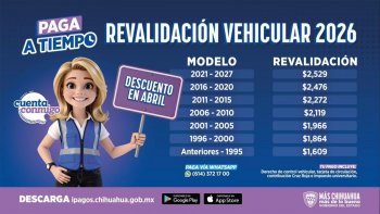 Último día para descuentos en revalidación vehicular 2026 en Chihuahua: tarifas y opciones de pago