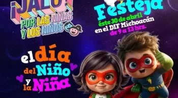DIF Michoacán celebrará el Día de la Niñez con actividades gratuitas este 30 de abril