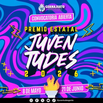 Gobierno de Guanajuato lanza Premio Estatal de las Juventudes 2026 con estímulo de 50 mil pesos