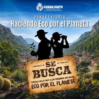 PAOT lanza convocatoria Haciendo Eco por el Planeta para reconocer acciones ambientales en Guanajuato