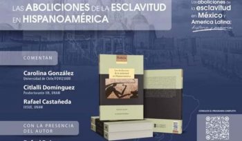 Presentan libro sobre aboliciones de la esclavitud en Hispanoamérica