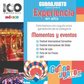 Guanajuato arrasa en Los 100 Imperdibles de México 2025: gastronomía, eventos y romance destacan
