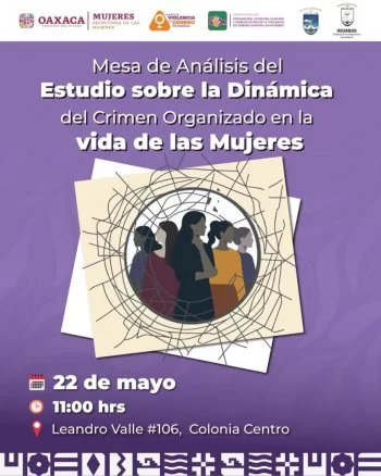 Oaxaca analizará impacto del crimen organizado en la violencia contra las mujeres
