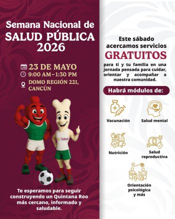 Quintana Roo se suma a la Semana Nacional de Salud Pública 2026 con actividades gratuitas