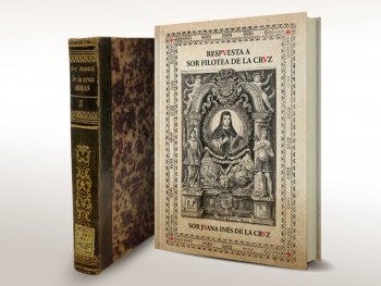 Presentan edición facsimilar de ‘Sor Juana y la Respuesta a Sor Filotea de la Cruz’ en Monterrey