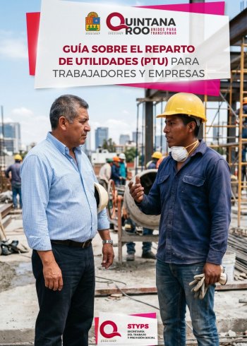 STyPS vigilará pago de utilidades en Quintana Roo; multas hasta 5 mil UMAS
