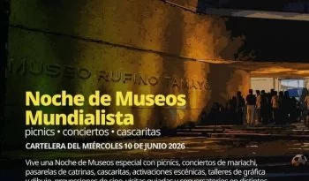 INBAL lanza Noches de Museos Mundialistas con 19 actividades en junio