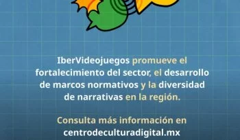 México se integra a IberVideojuegos para impulsar la industria del videojuego en Iberoamérica
