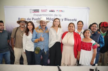 Lanzan ruta Pueblos Mágicos y Biocafé para impulsar turismo en Sierra Norte de Puebla