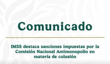 IMSS sanciona colusión en licitaciones de material radiológico con multa de 59.6 mdp