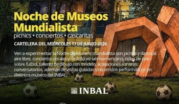 Noche de Museos Mundialista 2026: arte, futbol y diversidad en recintos del INBAL