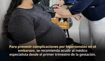 Enfermeras del Hospital de la Mujer detectan a tiempo trastornos hipertensivos en embarazadas