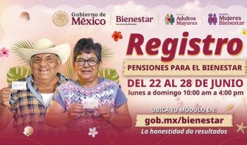 Inicia registro nacional a pensiones para adultos mayores y Mujeres Bienestar
