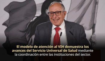 Gobierno de México garantiza atención gratuita y abasto de medicamentos para VIH en todo el país