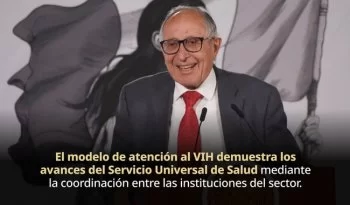 Gobierno de México garantiza atención gratuita y abasto de medicamentos para VIH en todo el país