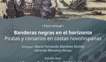 INEHRM explora el legado de piratas y corsarios en costas novohispanas con nuevo foro virtual