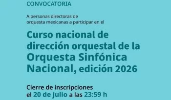 INBAL y OSN lanzan primer curso nacional de dirección orquestal para impulsar talento mexicano