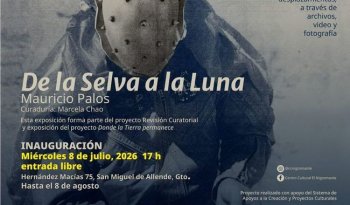 Exposición en San Miguel de Allende explora transformación territorial y memoria colectiva