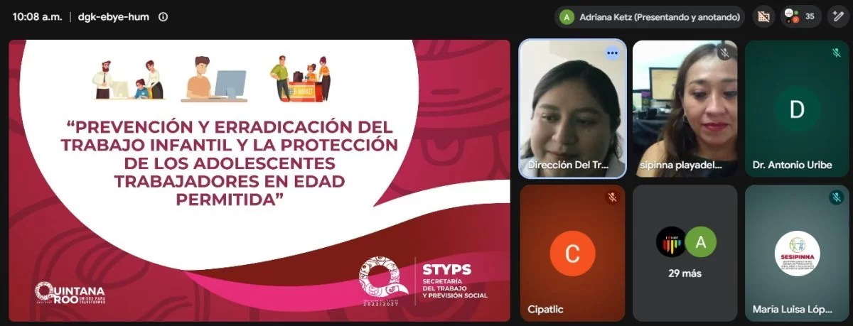 SIPINNA y STyPS capacitan a funcionarios para prevenir trabajo infantil en Quintana Roo