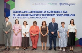Chihuahua reúne a contralores del noroeste para fortalecer la integridad pública