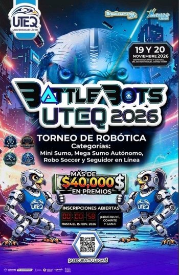 UTEQ abre inscripciones al torneo de robótica BattleBots UTEQ 2026 con premios superiores a 40 mil pesos