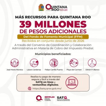 Cinco municipios de Quintana Roo reciben por primera vez recursos del Fondo de Fomento Municipal