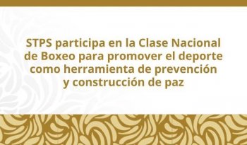 Jóvenes de Boxeando por la Paz se suman a la Clase Nacional de Boxeo de la STPS
