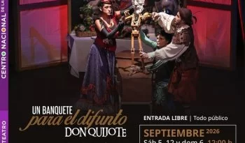 Cenart presenta “Un banquete para el difunto Don Quijote”: circo y teatro para celebrar la muerte