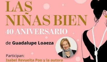 Conversatorio por 40 aniversario de Las niñas bien, de Guadalupe Loaeza