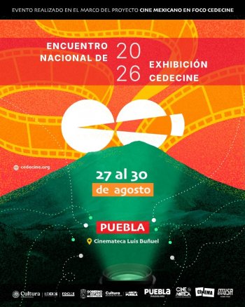 Puebla será sede del Encuentro Nacional de Exhibición de CEDECINE
