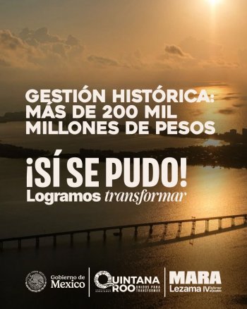Quintana Roo reporta inversión superior a 200 mil mdp en obras y programas