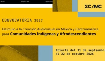 IMCINE abre convocatoria ECAMC 2026 para cineastas indígenas y afrodescendientes
