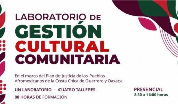 Abren talleres de gestión cultural para pueblos afromexicanos en Oaxaca